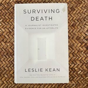 Book Hardcover Surviving Death : A Journalist Investigates Evidence of Afterlife
